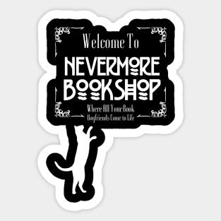 Welcome to Nevermore Bookshop Sticker